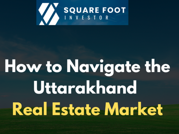 Uttarakhand Real Estate