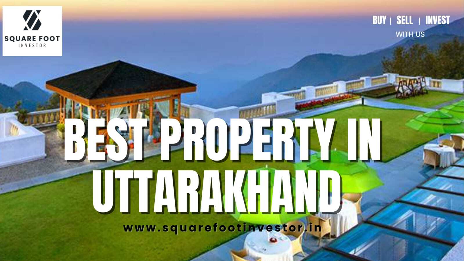 Best properties in Uttarakhand