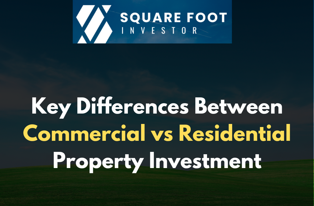 Commercial vs Residential Property