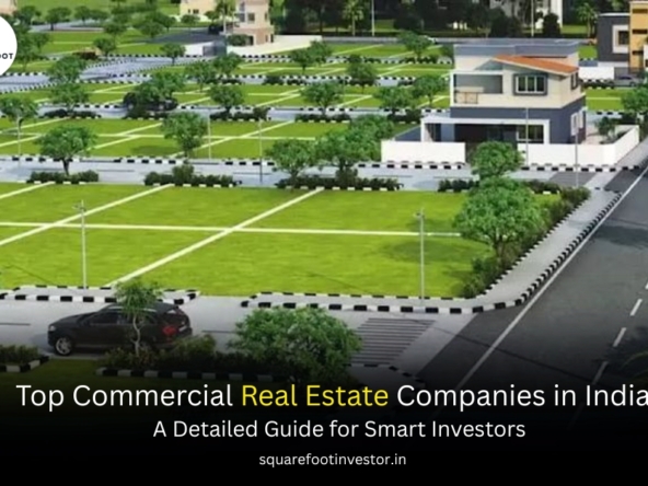 Top Commercial Real Estate Companies in India