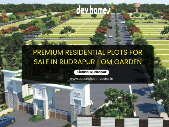 Premium Residential Plots for Sale in Rudrapur | Om Garden