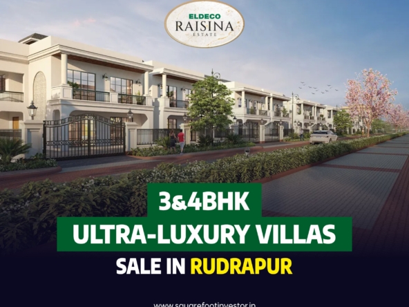 Eldeco Raisina Estate – Luxury Villas by Eldeco Group
